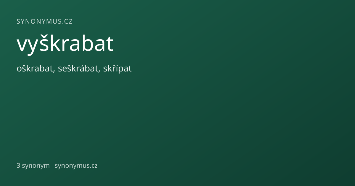 Náhled odkazu: vyškrabat