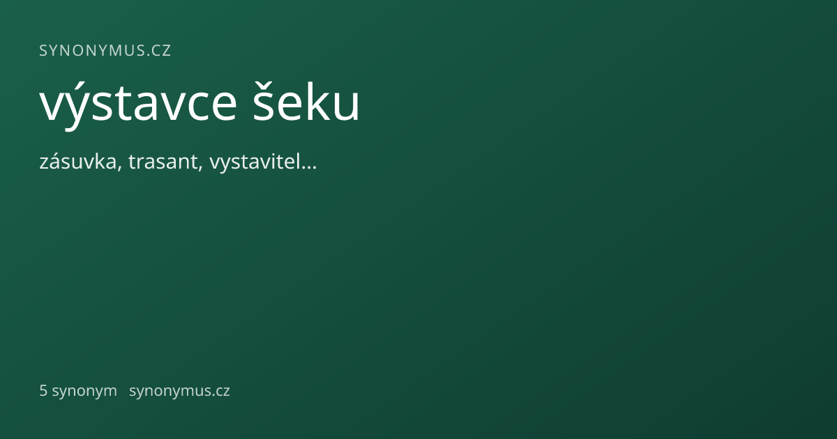 Náhled odkazu: výstavce šeku