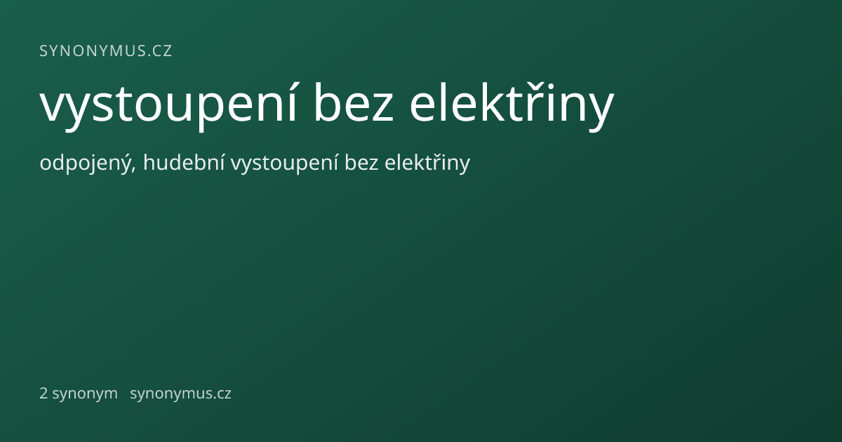 Náhled odkazu: vystoupení bez elektřiny