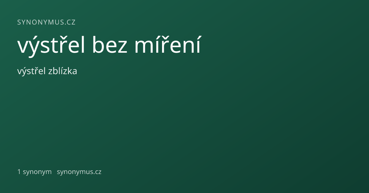 Náhled odkazu: výstřel bez míření