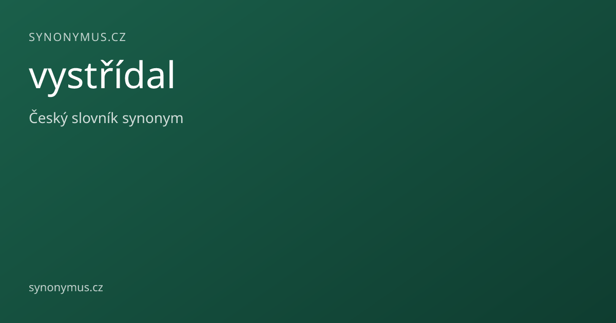Náhled odkazu: vystřídal