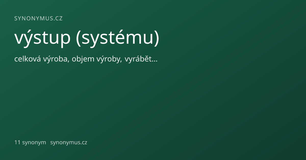 Náhled odkazu: výstup (systému)