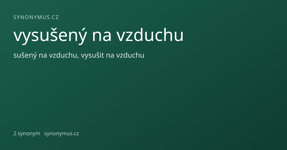 Náhled odkazu: vysušený na vzduchu
