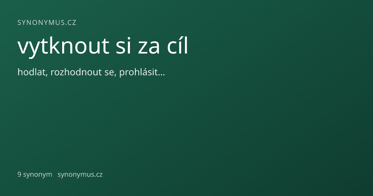 Náhled odkazu: vytknout si za cíl