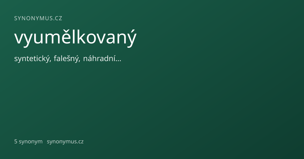 Náhled odkazu: vyumělkovaný