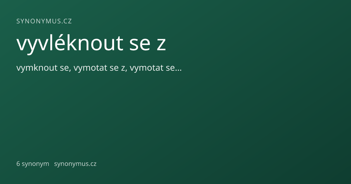 Náhled odkazu: vyvléknout se z