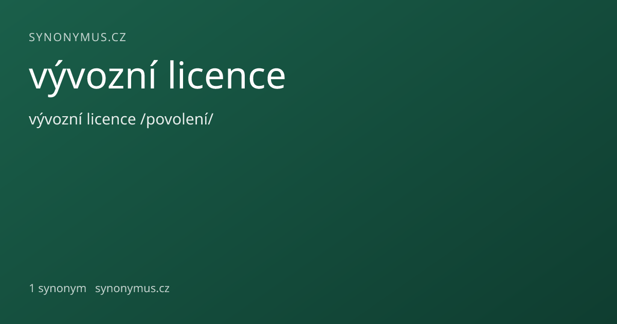 Náhled odkazu: vývozní licence