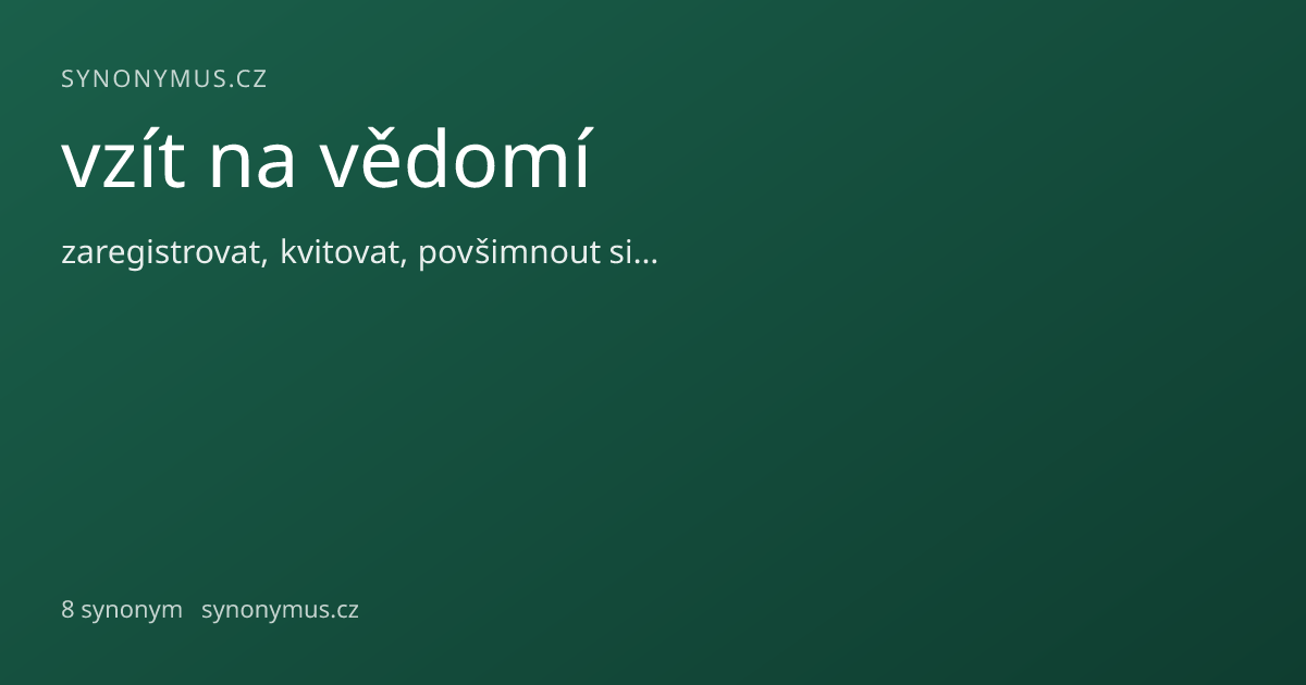 Náhled odkazu: vzít na vědomí