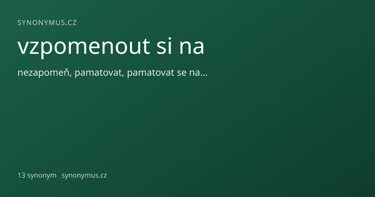 Náhled odkazu: vzpomenout si na