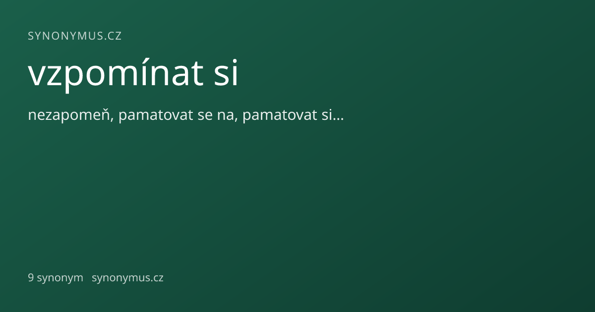 Náhled odkazu: vzpomínat si