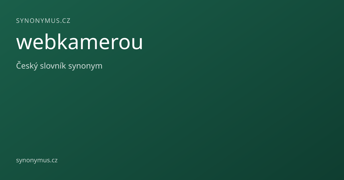 Náhled odkazu: webkamerou