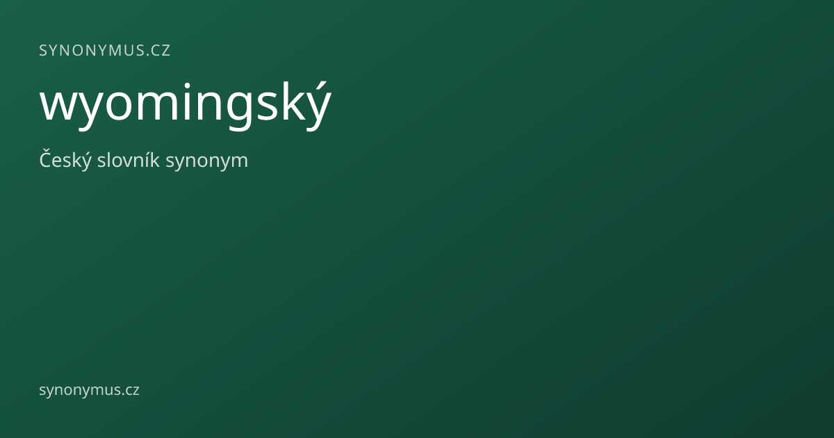 Náhled odkazu: wyomingský