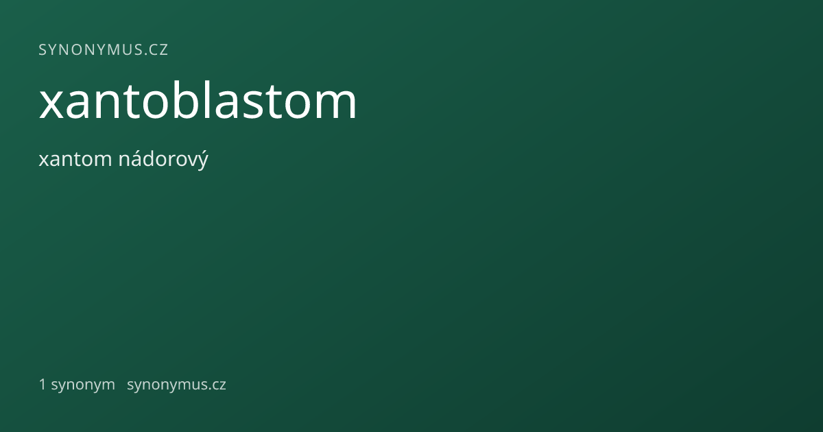 Náhled odkazu: xantoblastom