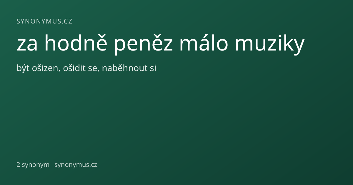 Náhled odkazu: za hodně peněz málo muziky