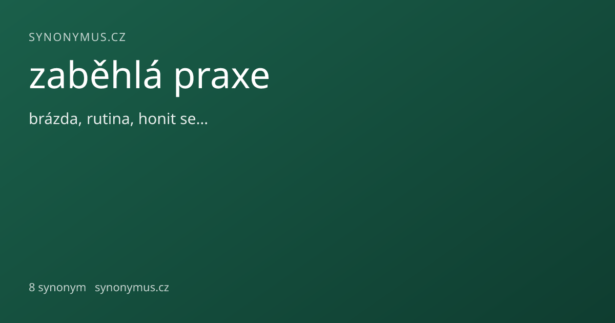 Náhled odkazu: zaběhlá praxe