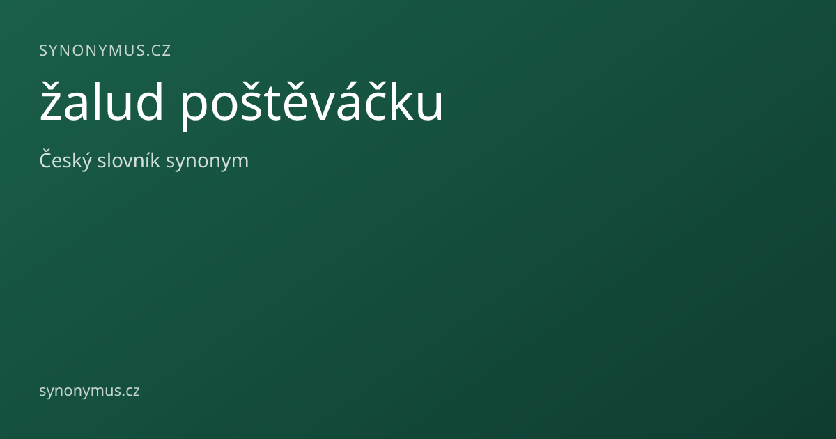 Náhled odkazu: žalud poštěváčku
