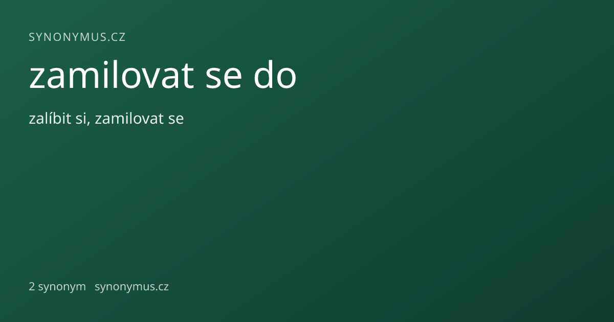 Náhled odkazu: zamilovat se do