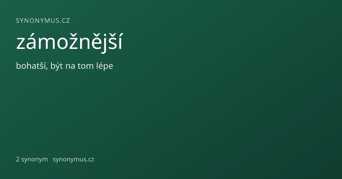 Náhled odkazu: zámožnější