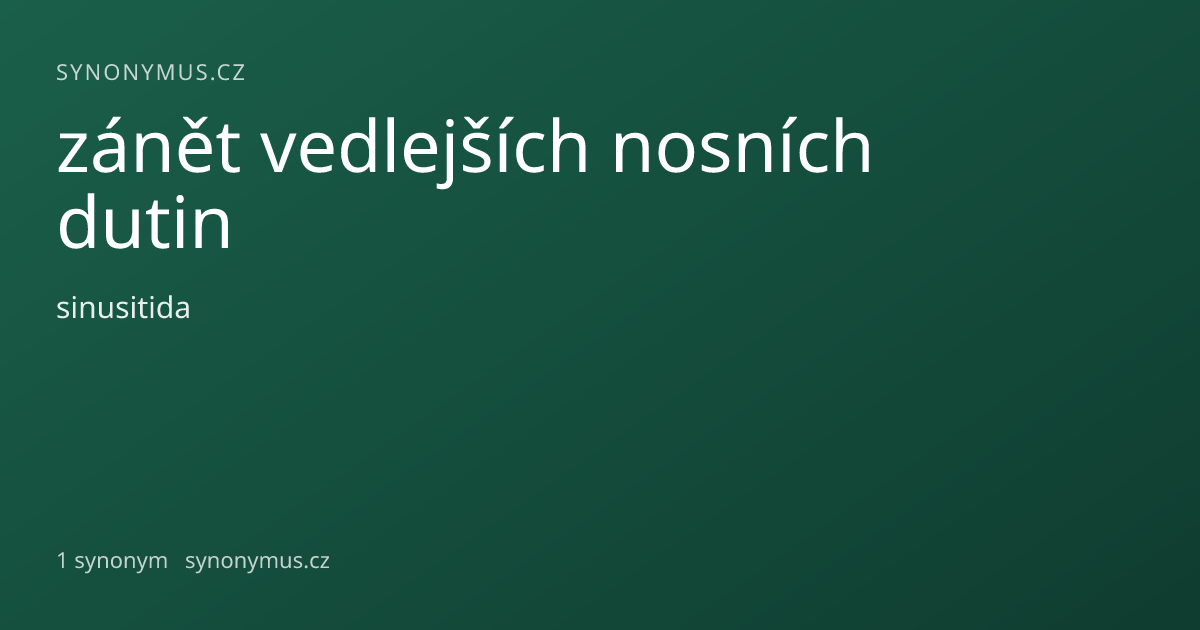 Náhled odkazu: zánět vedlejších nosních dutin