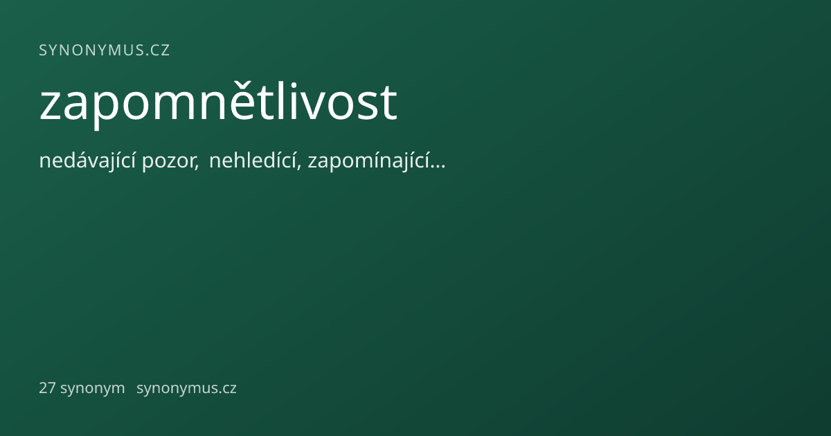 Náhled odkazu: zapomnětlivost