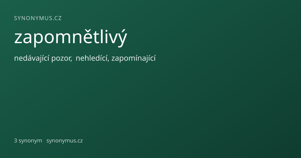 Náhled odkazu: zapomnětlivý