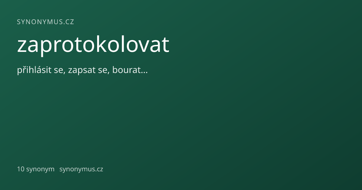 Náhled odkazu: zaprotokolovat