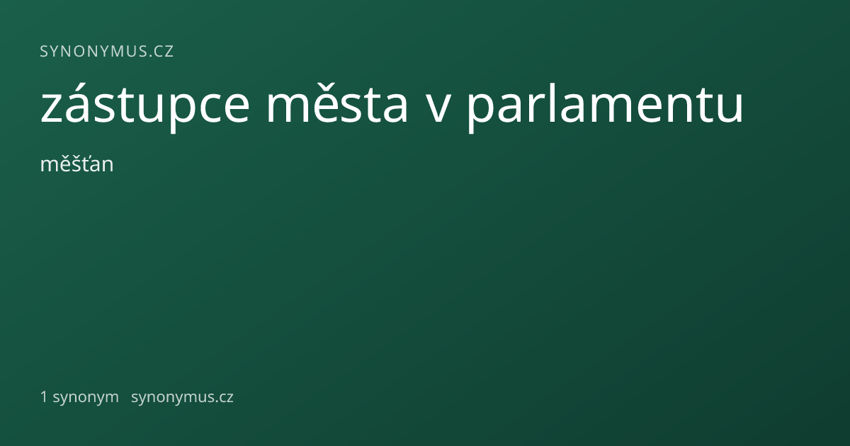Náhled odkazu: zástupce města v parlamentu