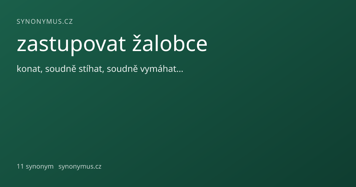 Náhled odkazu: zastupovat žalobce