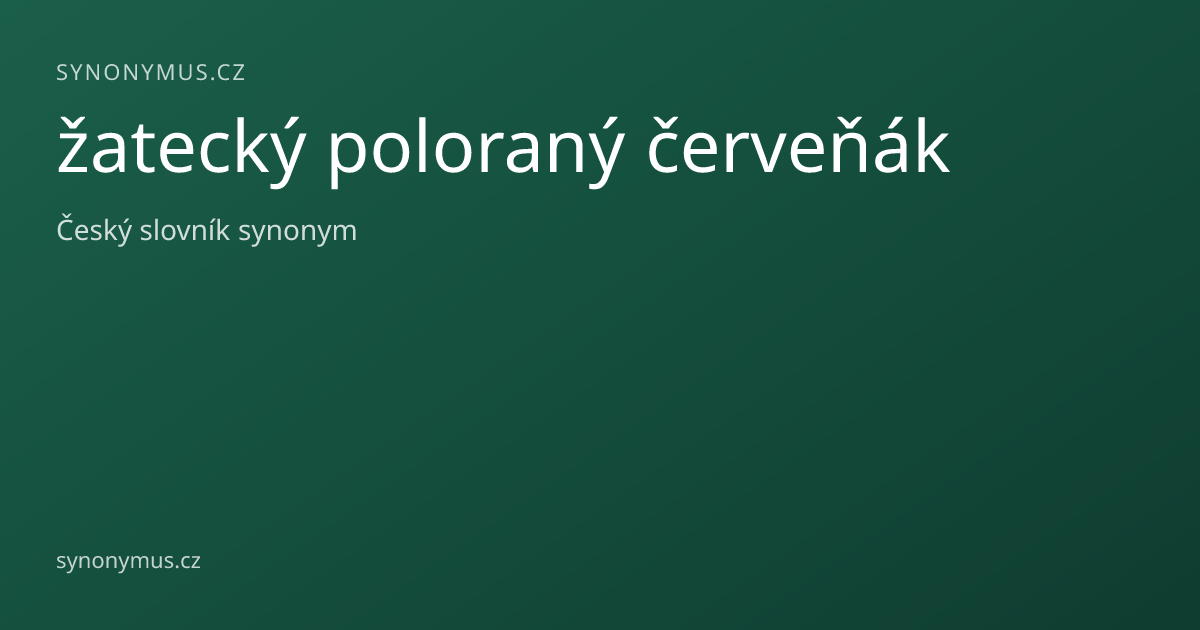 Náhled odkazu: žatecký poloraný červeňák