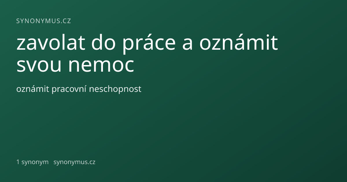 Náhled odkazu: zavolat do práce a oznámit svou nemoc
