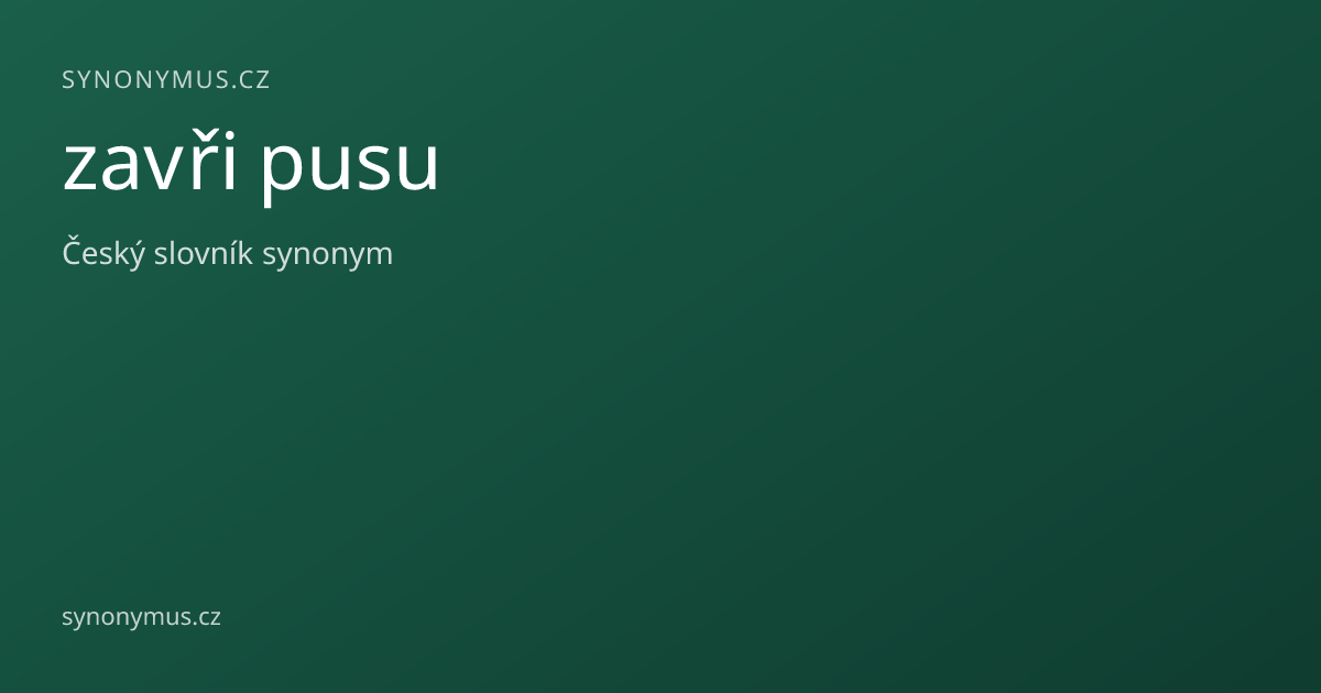 Náhled odkazu: zavři pusu