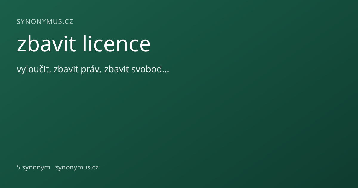 Náhled odkazu: zbavit licence