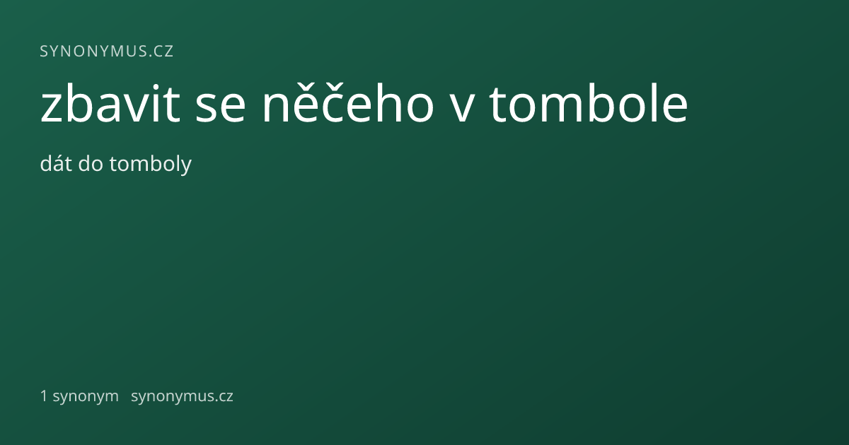 Náhled odkazu: zbavit se něčeho v tombole