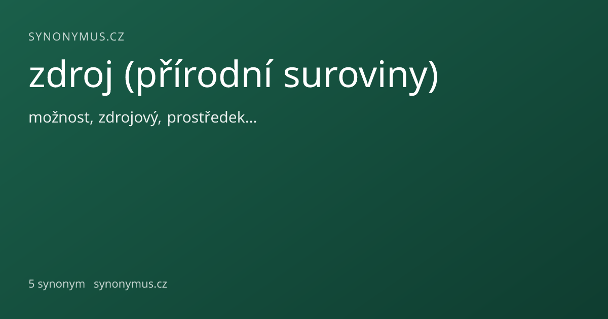 Náhled odkazu: zdroj (přírodní suroviny)