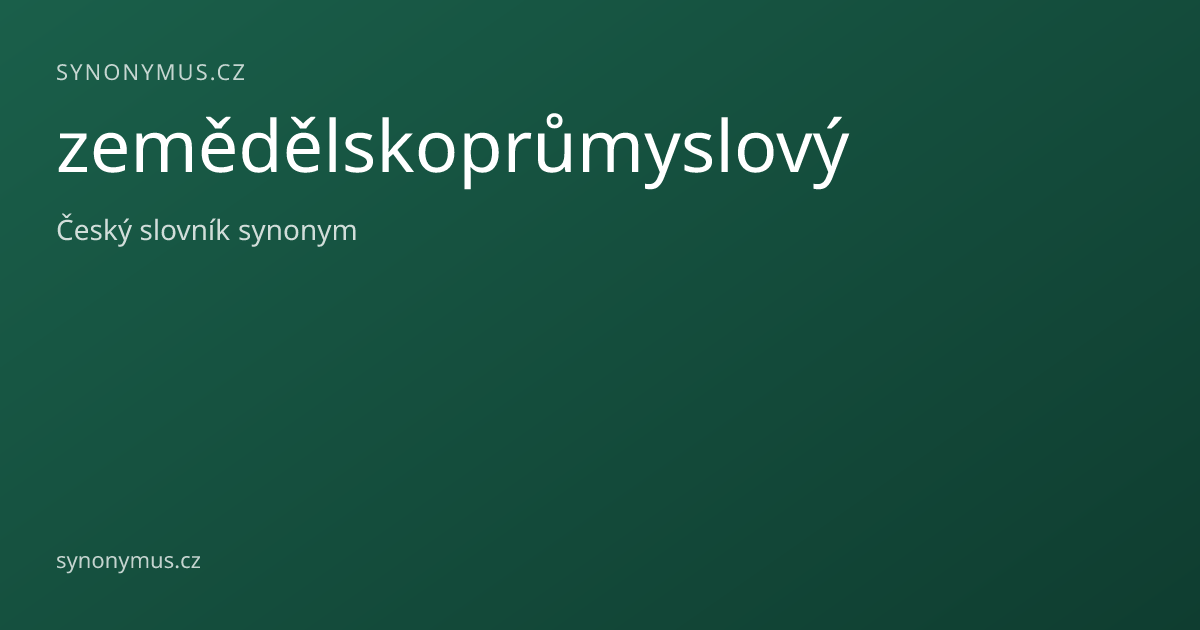 Náhled odkazu: zemědělskoprůmyslový