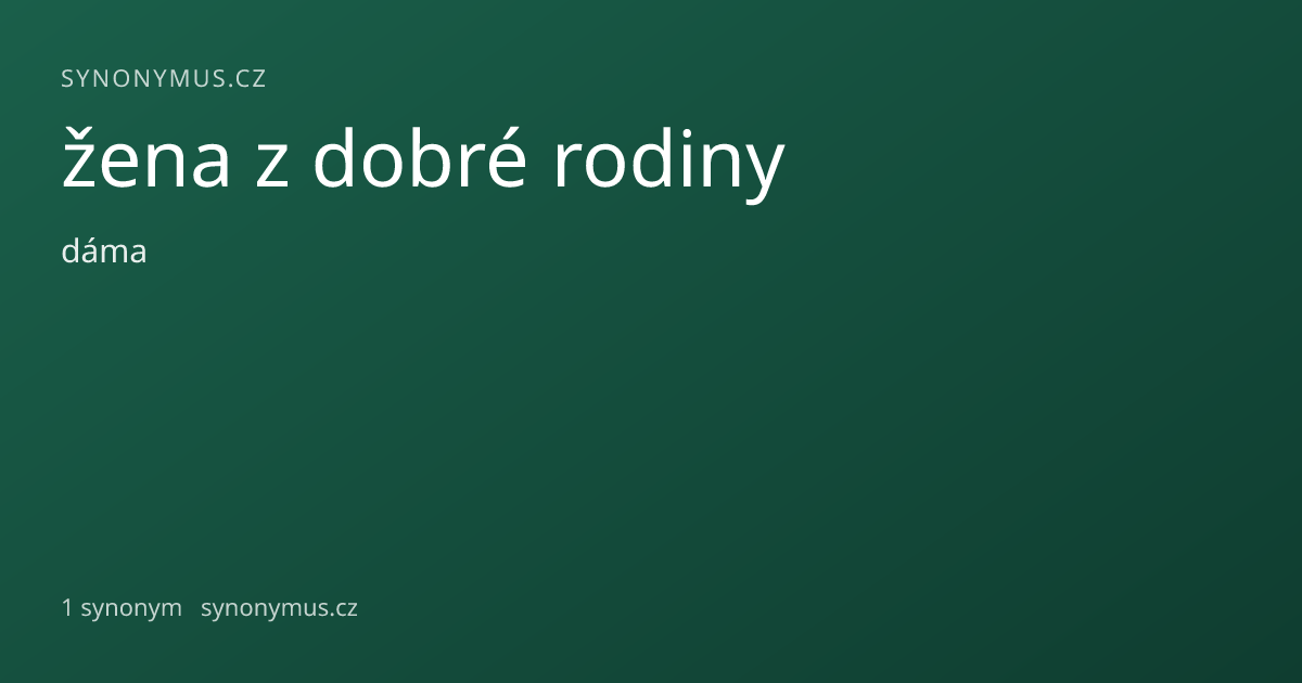 Náhled odkazu: žena z dobré rodiny