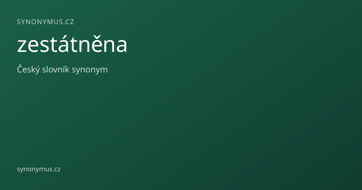 Náhled odkazu: zestátněna