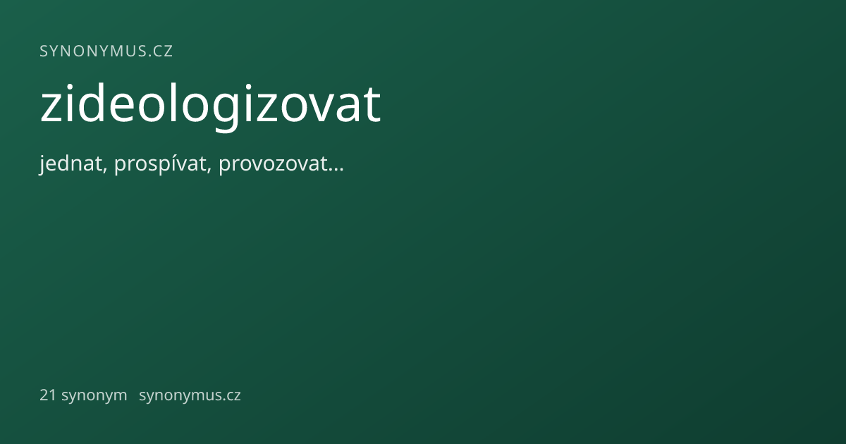 Náhled odkazu: zideologizovat
