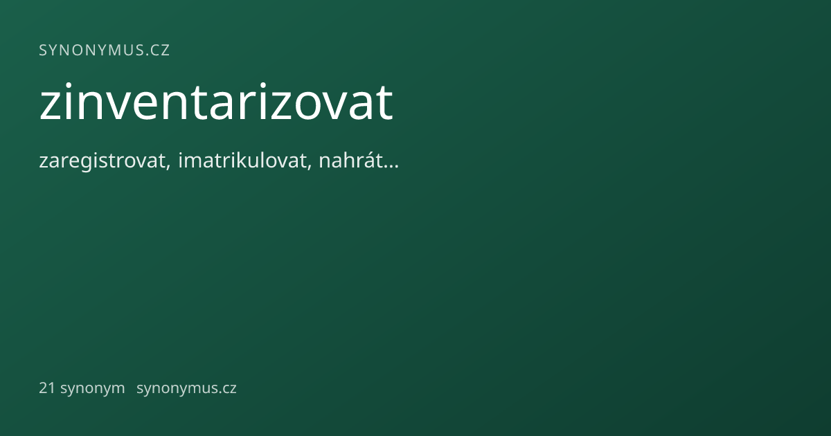 Náhled odkazu: zinventarizovat