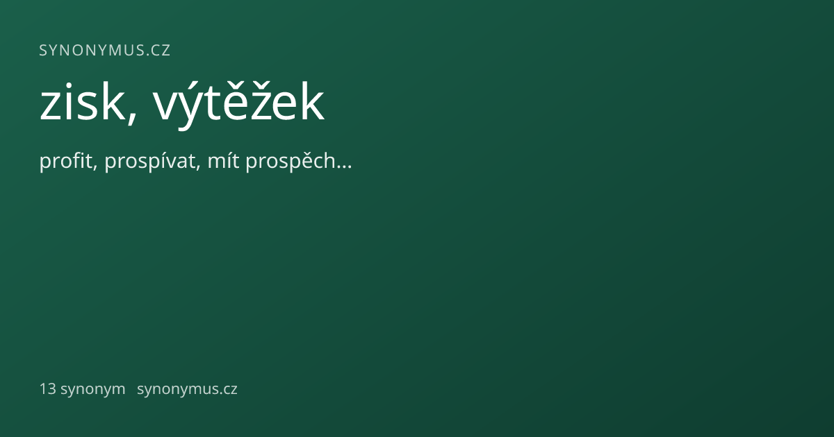 Náhled odkazu: zisk, výtěžek