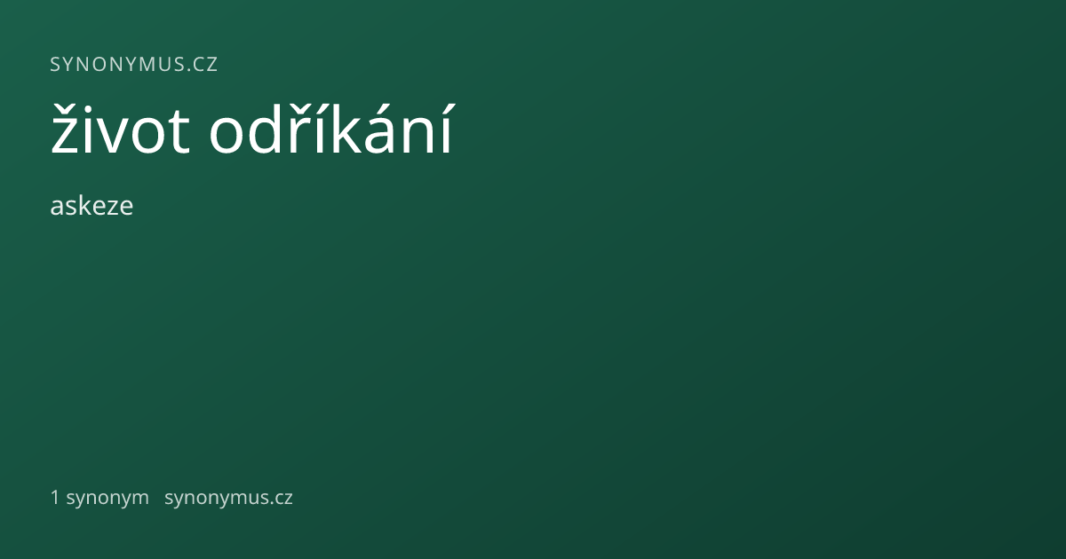 Náhled odkazu: život odříkání