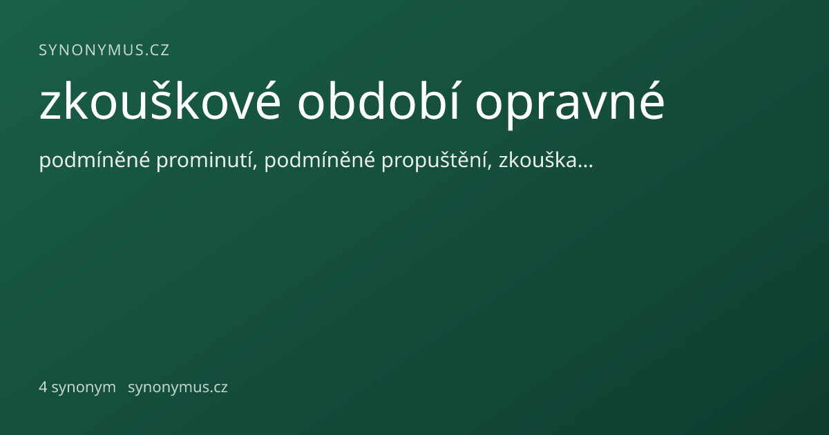 Náhled odkazu: zkouškové období opravné
