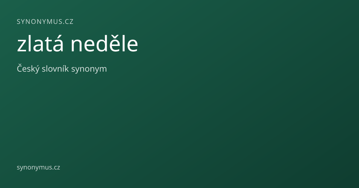 Náhled odkazu: zlatá neděle