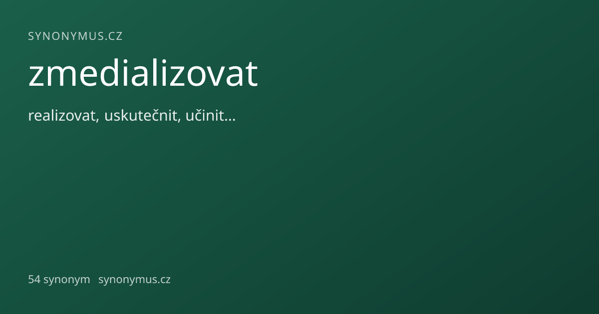 Náhled odkazu: zmedializovat