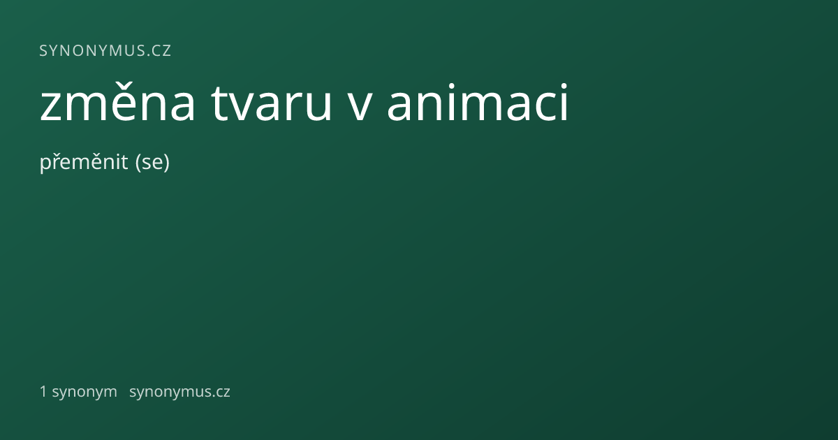 Náhled odkazu: změna tvaru v animaci