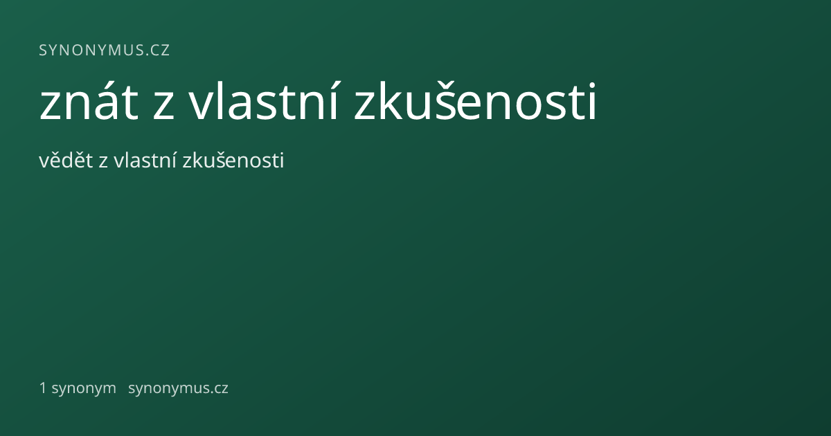 Náhled odkazu: znát z vlastní zkušenosti