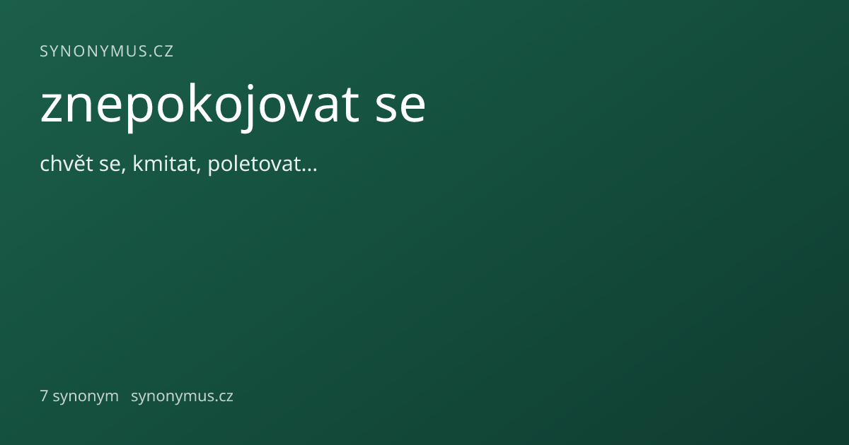 Náhled odkazu: znepokojovat se