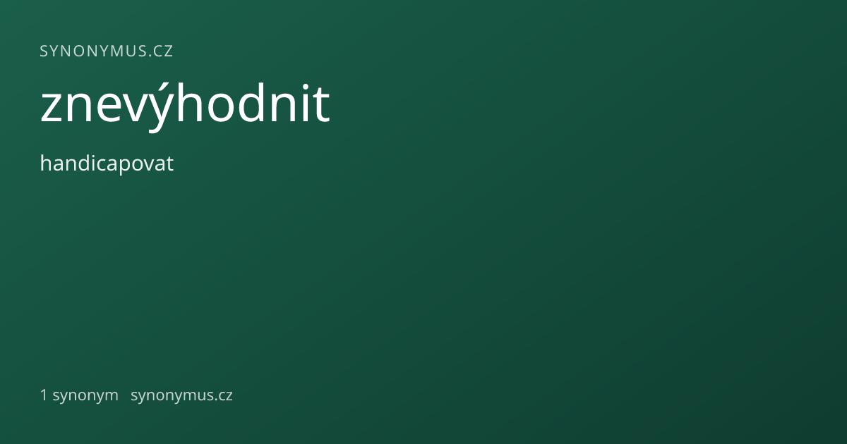 Náhled odkazu: znevýhodnit