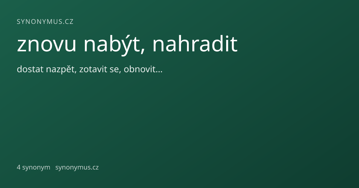 Náhled odkazu: znovu nabýt, nahradit
