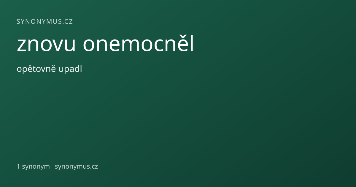Náhled odkazu: znovu onemocněl